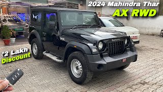 Mahindra Thar AX RWD 2024  Mahindra Thar Base Model RWD  ₹2 lakh Discount [upl. by Lynea]