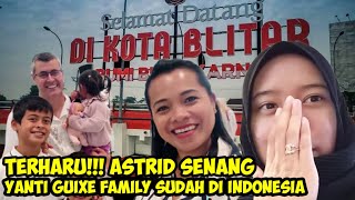 ASTRID TERHARU AKHIRNYA BISA KETEMU IBUNDA TERCINTANYA  Yanti guixe family terbaru hari ini [upl. by Landmeier228]