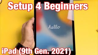 iPad 9th Gen How to Setup for Beginners step by step [upl. by Lednam]