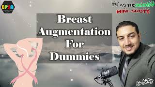 Plasticology ازاي تعمل Breast Augmentation For Dummies Part 1 [upl. by Clareta]