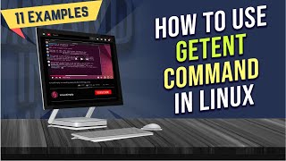 How to Use “getent” Command in Linux 11 Practical Examples  LinuxSimply [upl. by Gerhan]