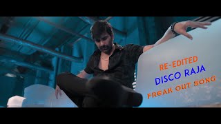 Disco Raja Songs  Freak Out Video Song ReEdited  Ravi Teja  Bobby Simha  VI Anand  Thaman S [upl. by Zeba]