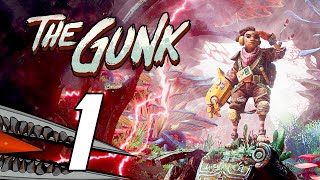 The Gunk  Gameplay Playthrough Part 1 Xbox Series X [upl. by Ole]