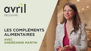 Avril découvre les compléments alimentaires avec Andréanne Martin [upl. by Sunshine]