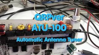 Automatic antenna tuner QRPver ATU100 [upl. by Inez]