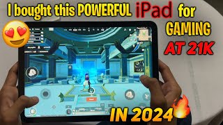 I bought this POWERFUL iPad🔥 for Gaming at 21k in 2024💀  Best for Gaming in 2024🫡 [upl. by Dafodil686]