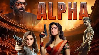 Alpha Movie Official News Update  Hrithik Roshan  Alia Bhatt  Sharvari Wagh  Bobby Deol  YRF [upl. by Ocsicnarf]