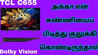 TCL C655 10922 cm 43 inch QLED 4K Ultra HD Google Tv With Dolby Vision Details Tamil [upl. by Potash]