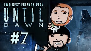 Two Best Friends Play Until Dawn Part 7 [upl. by Oloap303]