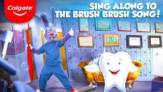 The Brush Brush Song  Official Song by Colgate 15 sec [upl. by Ahsied]