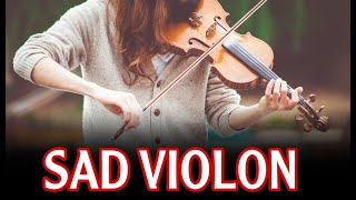 SAD VIOLIN  Sad amp Emotional VIOLIN  Song Instrumental [upl. by Erda876]