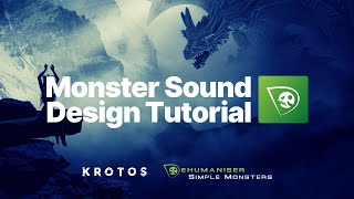 Simple Monsters Tutorial  Monster Sound Design [upl. by Buxton]