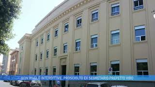 NON RIVELÒ INTERDITTIVE PROSCIOLTO EX SEGRETARIO PREFETTO VIBO [upl. by Ahlgren]