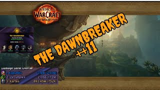 Enhancement Shaman   11 THE DAWNBREAKER  the War Within  M S1 [upl. by Aroel]