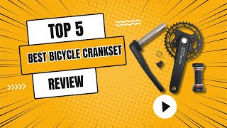 Best Bicycle Crankset Review  Top 5 Best Bicycle Crankset [upl. by Comptom]