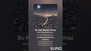 Bu Kalp Sensiz Olmaz [upl. by Bob]