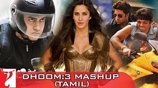 DHOOM3  Mashup  Dhoom Majare Dhoom  Tamil Dubbed [upl. by Coombs]