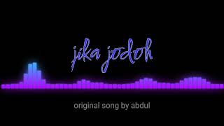 jika jodoh official music audio [upl. by Ezana]