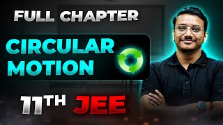 Circular Motion FULL CHAPTER  Class 11th Physics  Arjuna JEE [upl. by Saidnac]