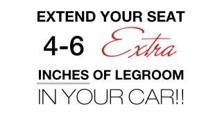 Extend Your Seat 46 Inches of Extra Legroom in Your Car [upl. by Giustino]