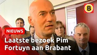 Enkele uren voor zijn dood was Pim Fortuyn in Breda  Omroep Brabant [upl. by Olnay]