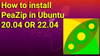 How to install PeaZip in Ubuntu 2004 OR 2204 [upl. by Rufford]