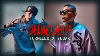 Delincuente  TORNILLO X YUSAK yusak santagrifa tornillo  RAP MALANDRO BASE DE RAP TIPO  CALLE [upl. by Sutphin]