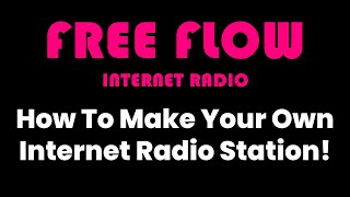 How To Start A Internet Radio Station For Free [upl. by Anihtyc977]