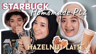 4 BAHAN SAHAJA BUAT HAZELNUT LATTE  STARBUCK HOMEMADE PT2 [upl. by Hayyim]