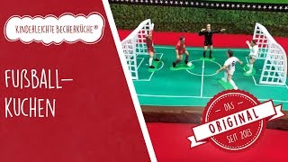 Einfacher Fußballkuchen zum Kindergeburtstag mit der Kinderleichten Becherküche [upl. by Lynad234]