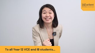 A message to all Year 12 VCE and IB students  vce ib edcellent [upl. by Drofla]