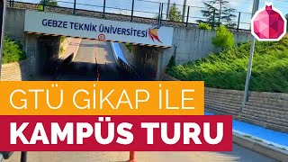 GEBZE TEKNİK ÜNİVERSİTESİ KAMPÜS TURU [upl. by Calvin38]