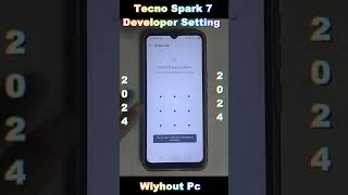 How to tecno spark 7 developer Setting mode on  tecno spark 7 developer Setting without pc 2024 [upl. by Paco]