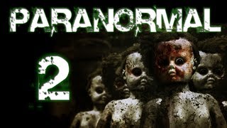 Paranormal  Part 2  ABSOLUTELY HORRIFYING [upl. by Renzo810]