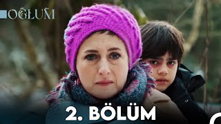 Oğlum 2 Bölüm FULL HD [upl. by Horn217]