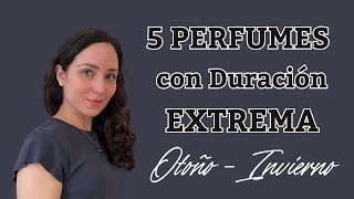 5 PERFUMES con DURACION EXTREMA [upl. by Asertal206]