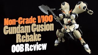 587  1100 Gundam Gusion Rebake OOB Review [upl. by Dew883]