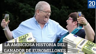 La ambiciosa historia del ganador de EUROMILLONES [upl. by Marsha70]