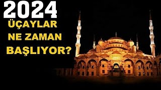 2024 Üç Aylar Ne Zaman Başlayacak [upl. by Pricilla420]