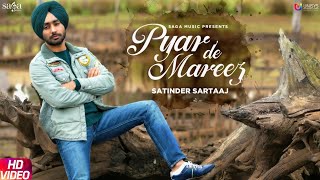 Satinder Sartaaj  Pyar De Mareez  Seven Rivers  Beat Minister  New Punjabi Songs 2019 [upl. by Fortier]