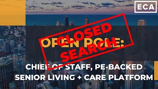 Open Role Chief of Staff to CEO PEbacked Senior Living  Care Platform [upl. by Eelynnhoj]