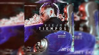 Bryant Myers  Viejos Tiempos Vídeo Letras  Reggaeton 2017 [upl. by Bobinette]