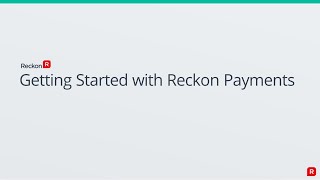 Getting started with Reckon Payments [upl. by Nytsirk]