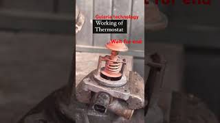 Working of thermostat valve trending youtubeshorts shortvideo [upl. by Nnaillij]