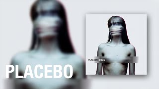 Placebo  Blind Official Audio [upl. by Jesh]