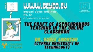 Beyond Zoom Webinars  Dr Sonia Andreou The Craft of Asynchronous Teaching in the Online Classroom [upl. by Liv]