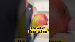 How To Store Mangos At Home To Ripen Faster Or Slower  LiveLeanTV [upl. by Bathelda]