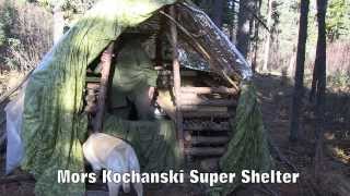 Mors Kochanski Super Shelter [upl. by Arondel506]