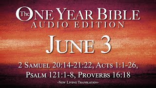 June 3  One Year Bible Audio Edition [upl. by Nwaf]