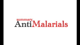 AntiMalarial Drugs summary 2024 [upl. by Mozart]